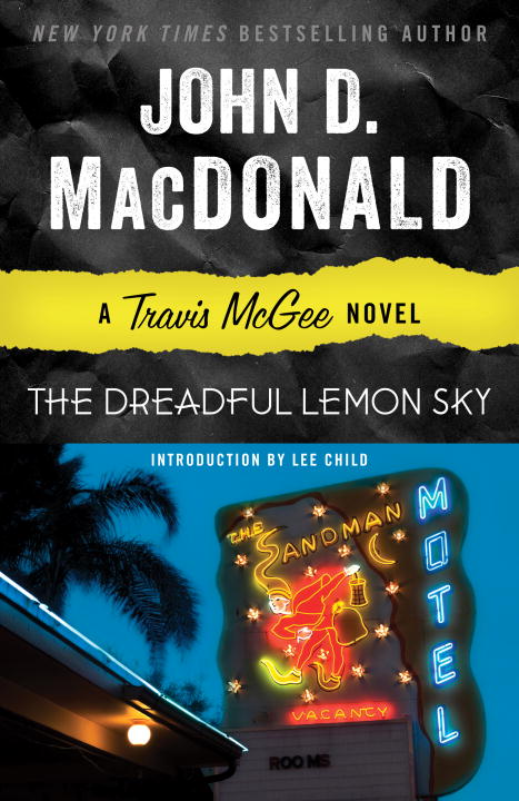 John D. MacDonald/The Dreadful Lemon Sky@ A Travis McGee Novel@Revised